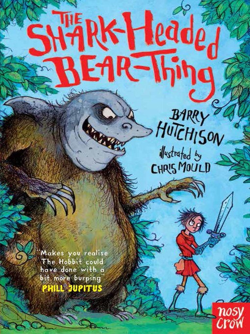 Title details for The Shark-Headed Bear Thing by Barry Hutchison - Available